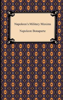 Cover of Napoleon's Military Maxims