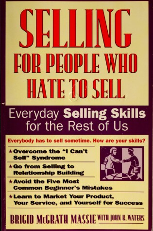 Cover of Selling for People Who Hate to Sell