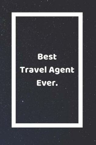 Cover of Best Travel Agent Ever