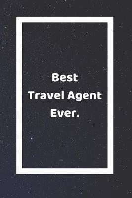 Book cover for Best Travel Agent Ever