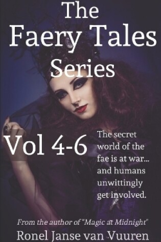 Cover of The Faery Tales Series Volume 4-6