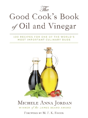 Book cover for The Good Cook's Book of Oil and Vinegar