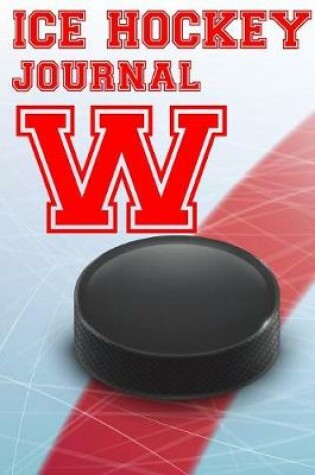 Cover of Ice Hockey Journal W
