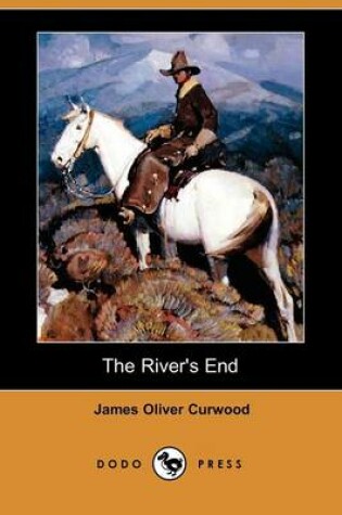 Cover of The River's End (Dodo Press)