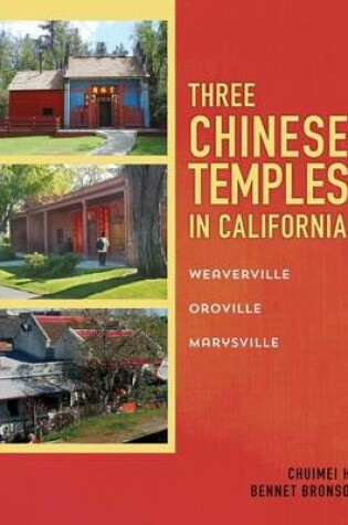 Cover of Three Chinese Temples in California