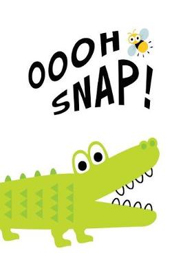 Book cover for Oooh Snap!