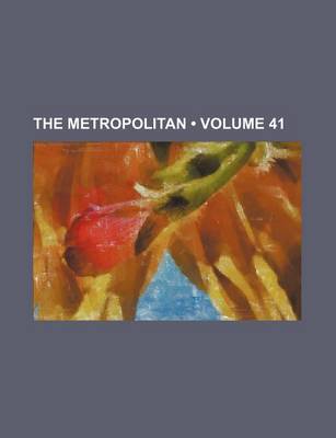 Book cover for The Metropolitan (Volume 41)