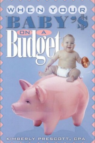 Cover of When Your Baby's on a Budget