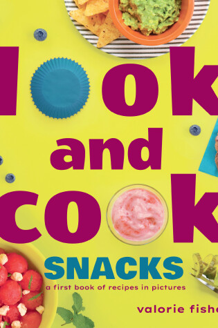 Cover of Look and Cook Snacks