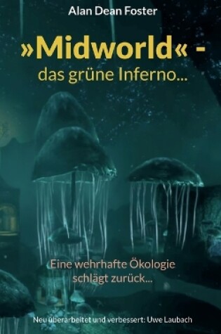 Cover of Midworld - das grüne Inferno...