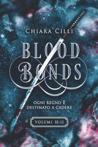 Cover of Blood Bonds - La serie completa (Volumi 10-11)