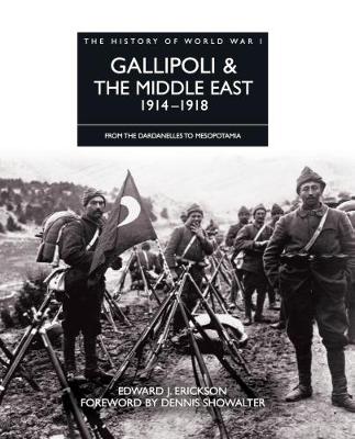 Book cover for Gallipoli & the Middle East 1914-1918