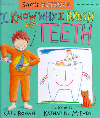 Book cover for I Know Why I Brush My Teeth