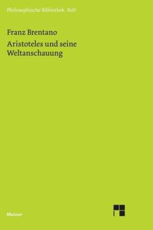 Cover of Aristoteles und seine Weltanschauung