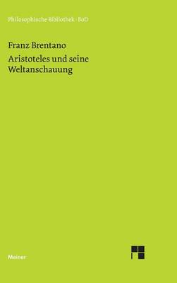 Book cover for Aristoteles und seine Weltanschauung