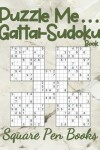 Book cover for Puzzle Me... Gattai-Sudoku