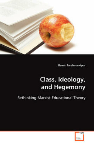 Cover of Class, Ideology, and Hegemony