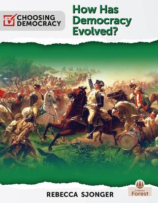 Book cover for How Has Democracy Evolved?