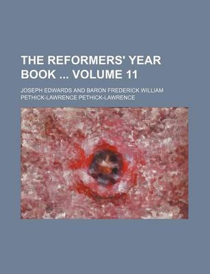 Book cover for The Reformers' Year Book Volume 11