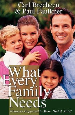 Cover of What Every Family Needs