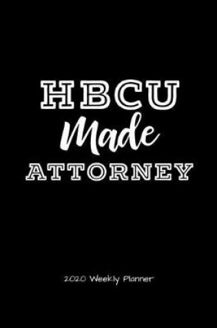 Cover of HBCU Made Attorney 2020 Weekly Planner