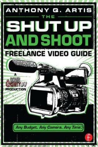 Cover of The Shut Up and Shoot