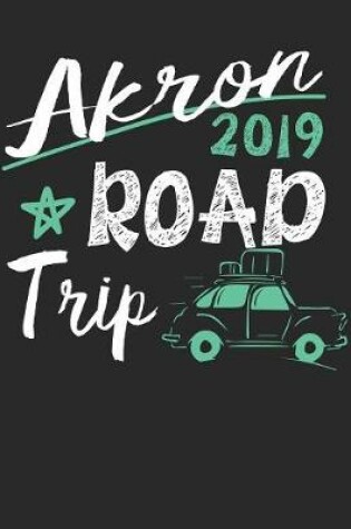 Cover of Akron Road Trip 2019