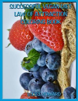 Book cover for 'Successful Vegan Diet' Law of Attraction Coloring Book