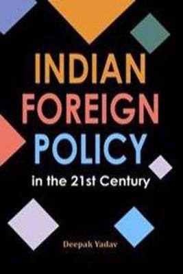 Book cover for Indian Foreign Policy in the 21st Century