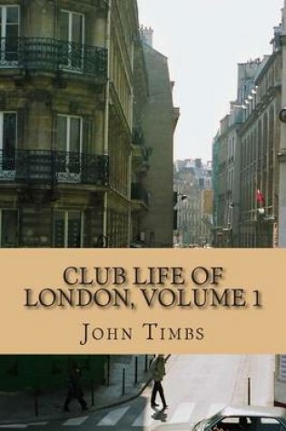 Cover of Club Life of London, Volume 1