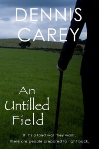 Cover of An Untilled Field