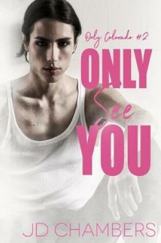 Cover of Only See You