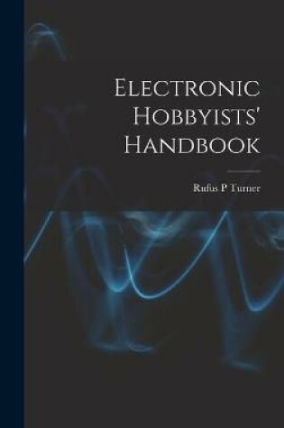 Cover of Electronic Hobbyists' Handbook