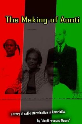 Cover of The Making of Aunti