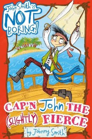 Cover of Cap'n John the (Slightly) Fierce