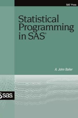 Cover of Statistical Programming in SAS (Hardcover edition)