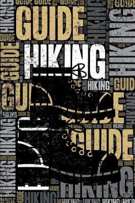 Book cover for Hiking Guide Journal