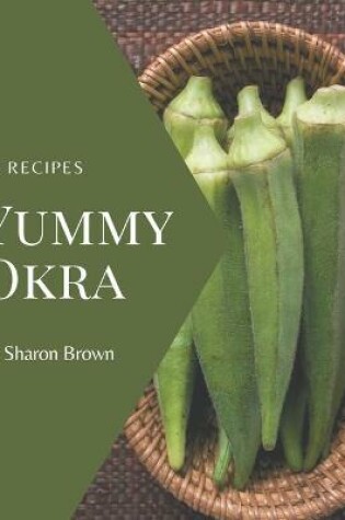 Cover of 75 Yummy Okra Recipes