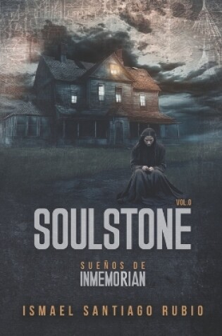 Cover of Soulstone. Sueños de Inmemorian