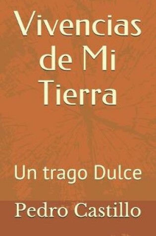 Cover of Vivencias de Mi Tierra