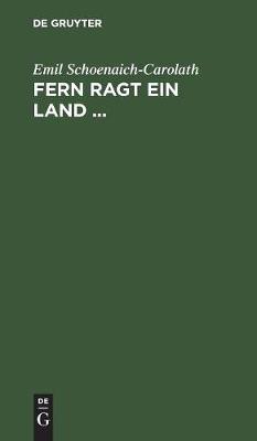 Book cover for Fern ragt ein Land ...