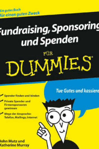 Cover of Fundraising, Sponsoring und Spenden für Dummies