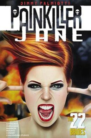 Cover of Painkiller Jane: The 22 Brides