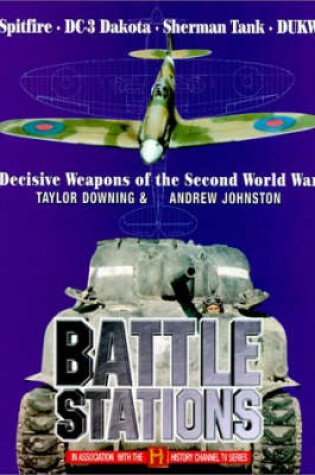 Cover of Battle Stations: Decisive Weapons of the Second World War