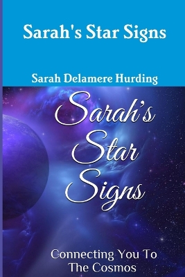 Book cover for Sarah's Star Signs connecting you to the cosmos