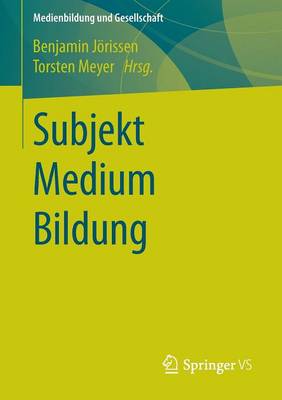 Cover of Subjekt  Medium  Bildung