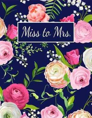 Book cover for Miss to Mrs.