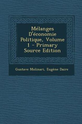 Cover of Melanges D'Economie Politique, Volume 1