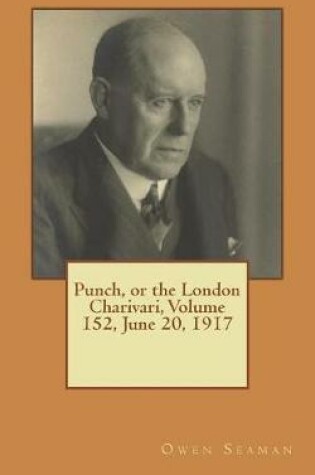 Cover of Punch, or the London Charivari, Volume 152, June 20, 1917