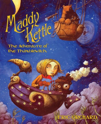 Book cover for Maddy Kettle Book 1: The Adventure of the Thimblewitch